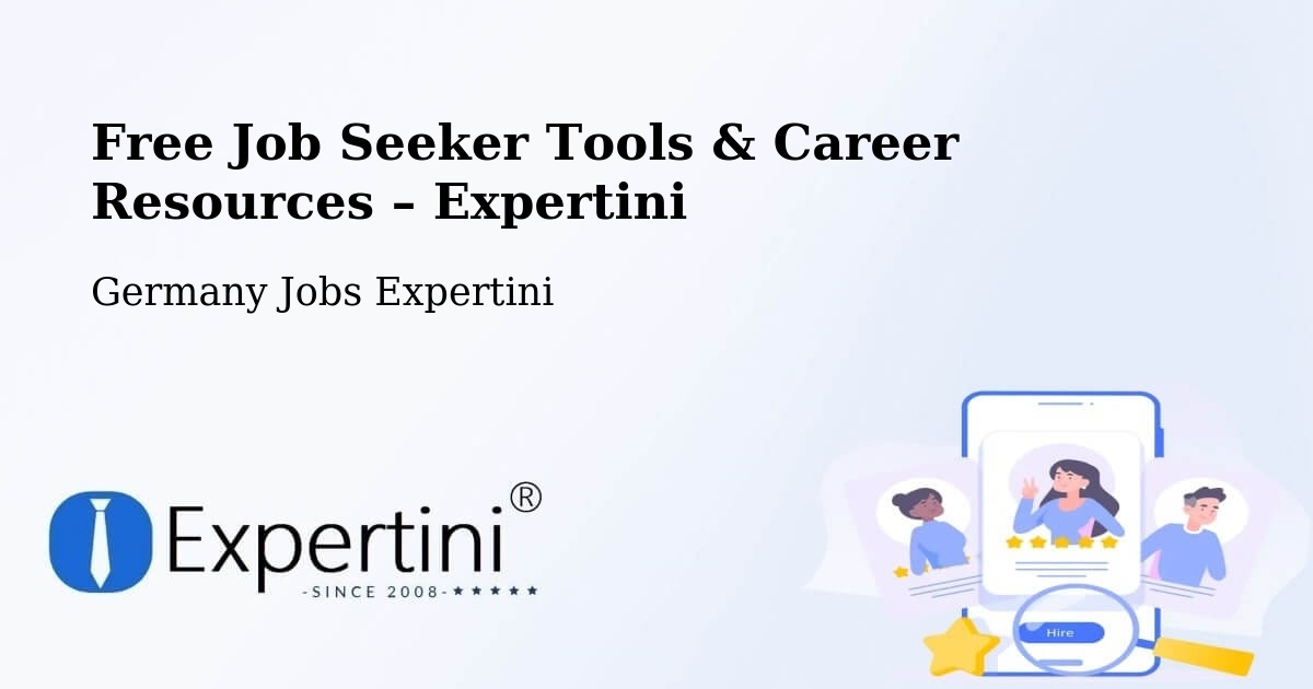 Free Job Seeker Tools & Career Resources – Bad Liebenzell - Bad Liebenzell, Germany Jobs Expertini